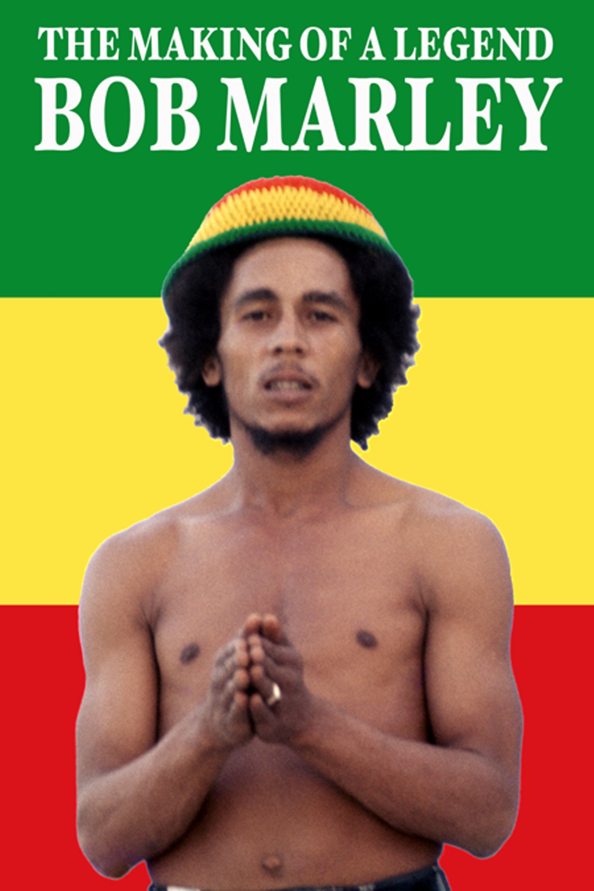 Bob Marley: The Making of a Legend poster