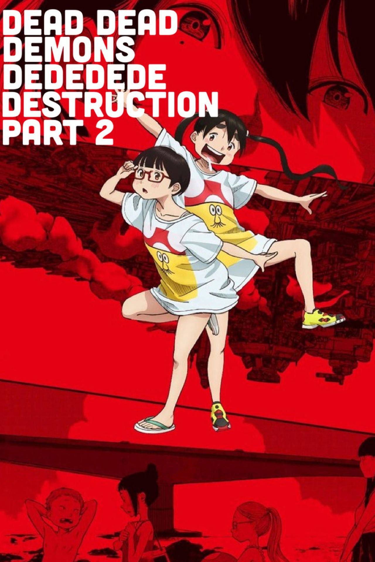 Dead Dead Demon's Dededede Destruction Part 2 poster