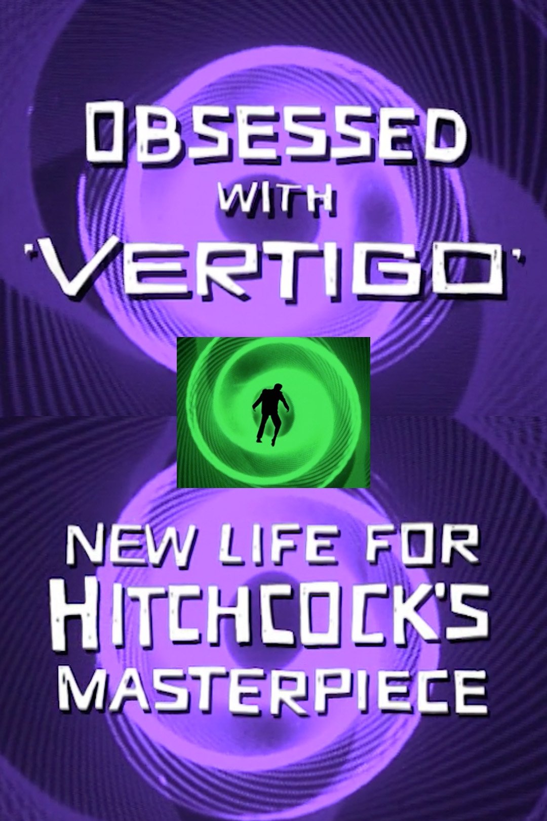 Obsessed with Vertigo poster