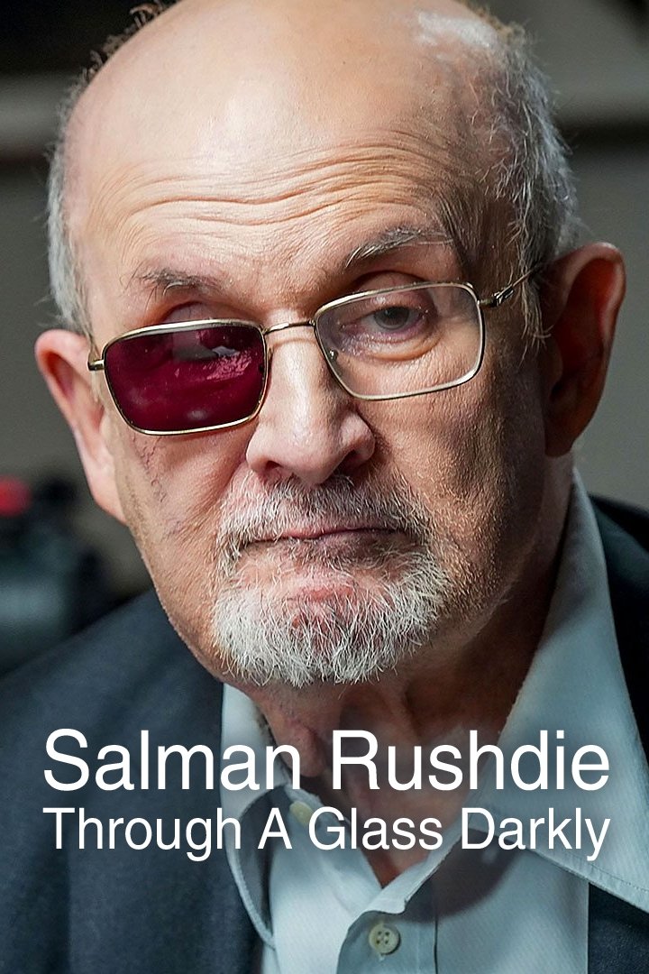 Salman Rushdie: Through a Glass Darkly poster